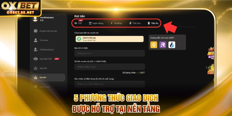 5 phương thức giao dịch được hỗ trợ tại nền tảng