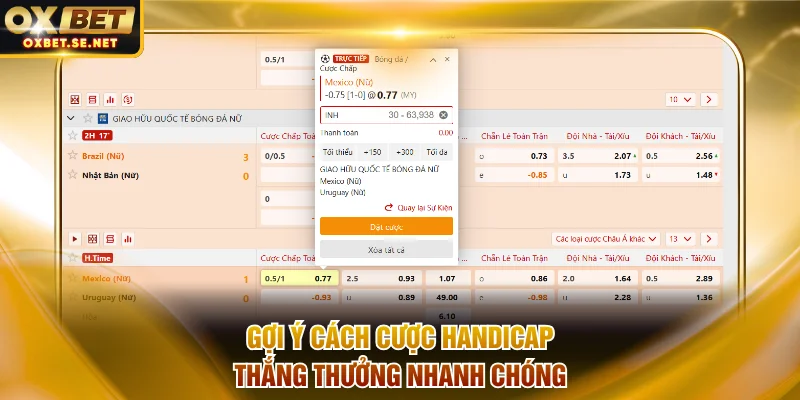 Gợi ý cách cược handicap thắng thưởng nhanh chóng