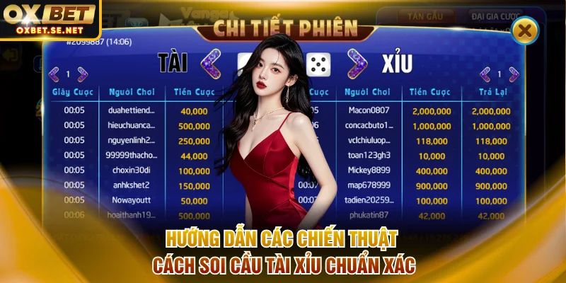 Hướng dẫn các chiến thuật cách soi cầu Tài Xỉu chuẩn xác